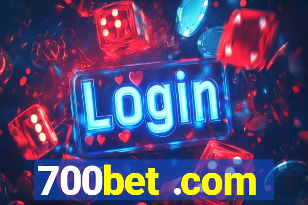 700bet .com